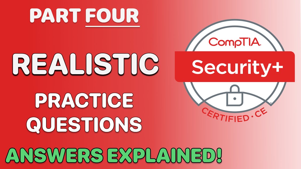 CompTIA Security+ Practice Exam Part 4
