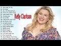 Kelly Clarkson Greatest Hits Best Of Kelly Clarkson 2020