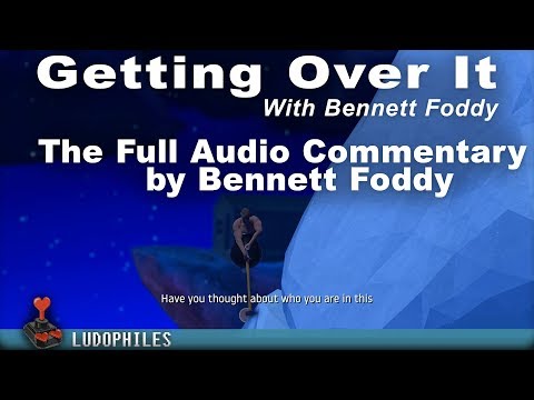 Getting Over It - Full Speech, All the Monologue, Full Commentary by Bennett Foddy