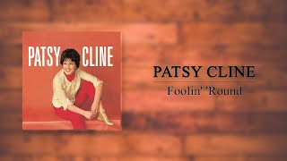 Patsy Cline - Foolin' 'Round