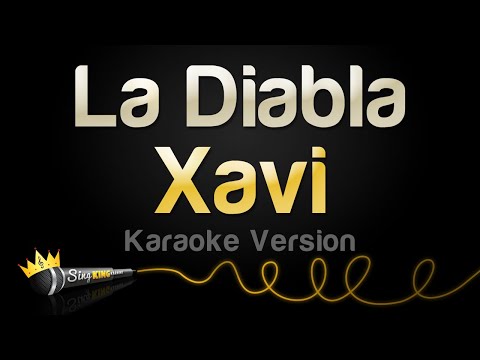 Xavi - La Diabla (Karaoke Version)