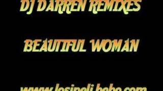 DJ Darren Remix - Beautiful Woman