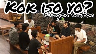 Download lagu KOK ISO YO? - GUYON WATON || COVER JUMAWANMUSIC #lagujawa #kokisoyo mp3