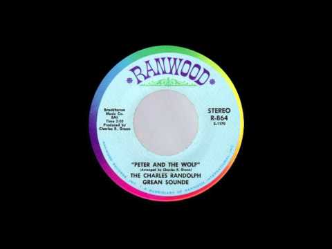 The Charles Randolph Grean Sounde - Peter And The Wolf - (45)
