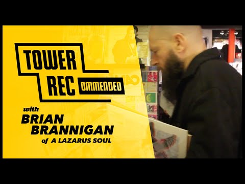 Brian Brannigan (A Lazarus Soul) - Tower Recommended