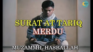 Download lagu Beautiful Recitation: Surah At Tariq سورة الطارق - Muzammil Hasballah (New) mp3