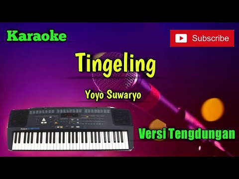 Tingeling ( Yoyo Suwaryo ) Karaoke Versi Sandiwaraan - Tengdung Cover