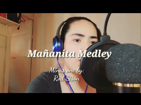 Tambuli Dalit king Virgen (Mañanita Medley) -minus one by Rod Sison Cover by Mary Joy Susi