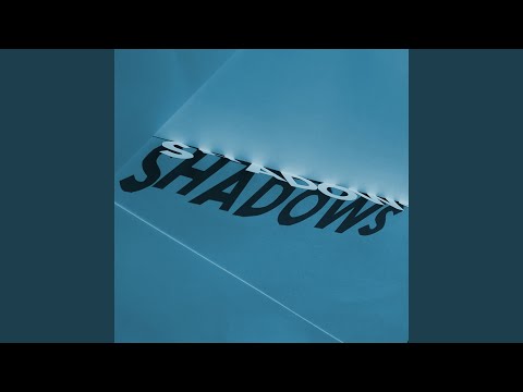Shadows