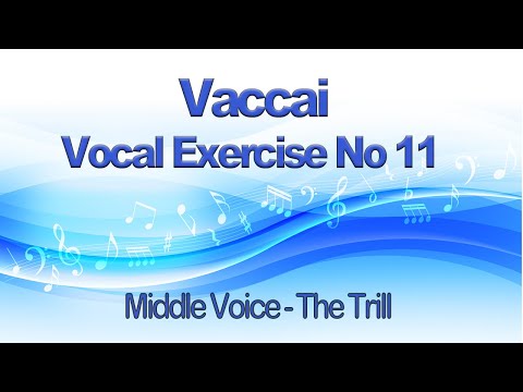 Vaccai Practical Method Lesson 11 The Trill  Key D For Middle Voice - for Mezzo Soprano and Baritone