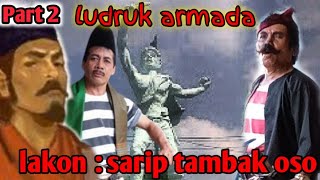 Download lagu Ludruk ARMADA, part 2 Tamat, lakon SARIP TAMBAKOSO, Live Kapru, Batu,,,, mp3 Download lagu Ludruk ARMADA, part 2 Tamat, lakon SARIP TAMBAKOSO, Live Kapru, Batu,,,, mp3