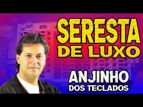 ANJINHO DOS TECLADOS SERESTA DE LUXO
