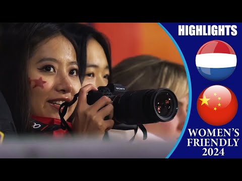 Netherlands vs China || HIGHLIGHTS || Women's International Friendly 2024