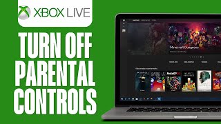 How to Turn off Parental Controls on XBOX Live PC 2024