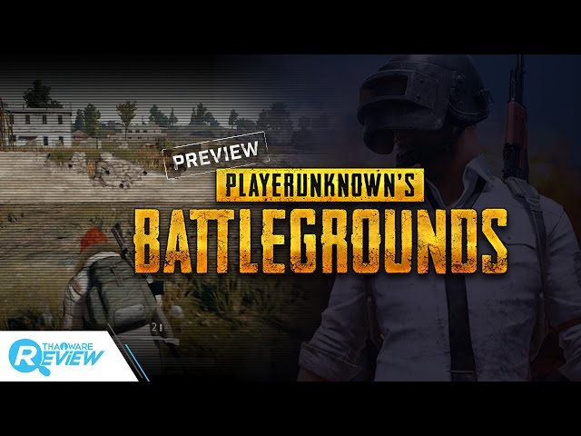  เกมส์ PlayerUnknown's Battleground เกมส์แนว Action เอาตัวรอดสุดมาแรง