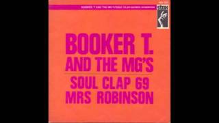 Booker T. &amp; The M.G.&#39;s - Mrs. Robinson