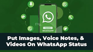How to put Images Sound and Videos on your WhatsAp