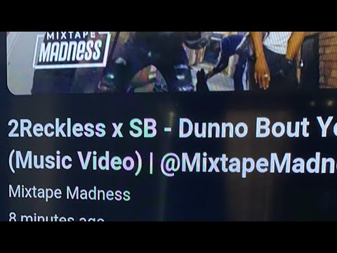 2Reckless x SB - Dunno Bout You (Music Video) | @MixtapeMadness Reaction