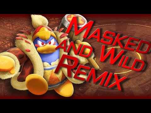 Kirby and the Forgotten Land // Masked and Wild: D.D.D. Remix