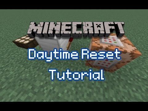 Daytime Reset Tutorial - Minecraft