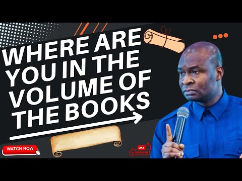 WHERE ARE YOU IN THE VOLUME OF THE BOOK? | APOSTLE JOSHUA SELMAN