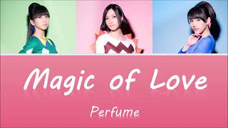 (한글자막/日本語字幕/English) Perfume - Magic of Love