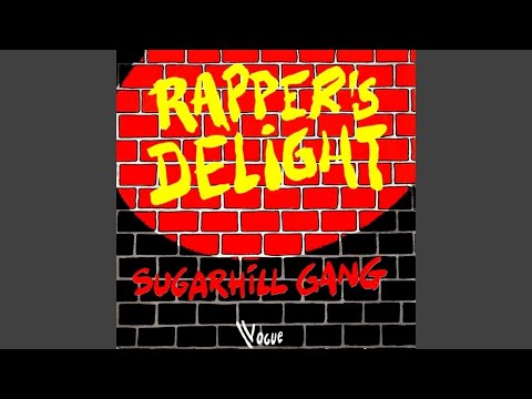The Sugarhill Gang - Rapper's Delight (Single Version) [Audio HQ]