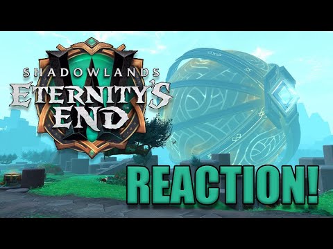 Eternity’s End – Developer Preview REACTION | World of Warcraft: Shadowlands 9.2