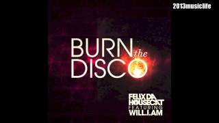Burn the Disco - Felix Da Housecat feat. Will.I.Am