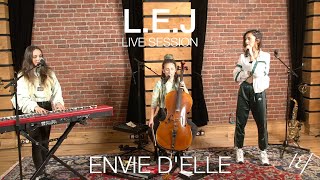 L.E.J. - Envie D’elle (Live)