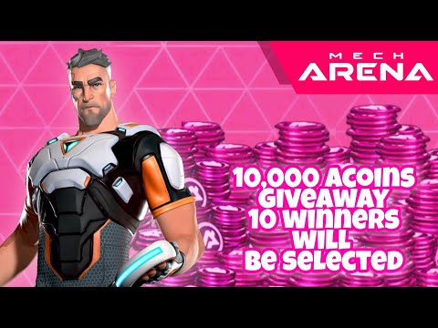 Mech Arena 10,000 acoins Giveaway #12