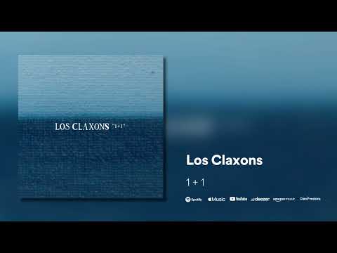 Los Claxons - 1+1
