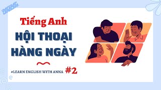 (2) Học Tiếng Anh hội thoại hằng ngày | Everyday English Conversations