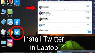 How to install twitter in Laptop || Download Twitter For PC