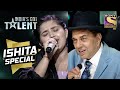 Ishita Reminds Dharam Ji Of Lata Mangeshkar |India's Got Talent Season 9 |Ishita Vishwakarma Special