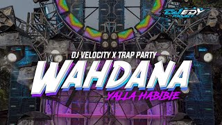 Download lagu DJ WAHDANA VELOCITY 2026 X TRAP PARTY COME BACK RAMADHAN 🤙🔥 EDY PROJECT mp3