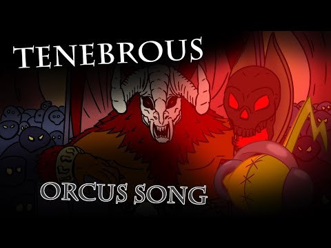 Tenebrous: an Orcus Song