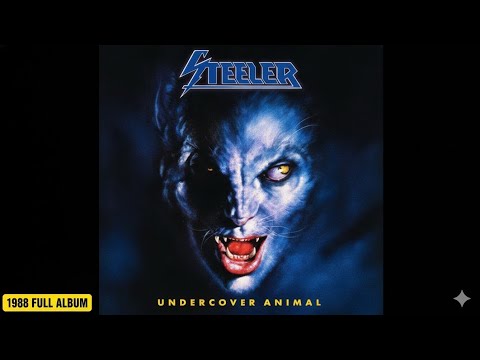 🤘STEELER – Undercover Animal (Full Album) [1988]⚡