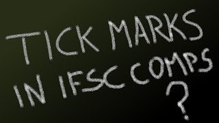 Are tick marks allowed? | IFSC Rules by OnBouldering