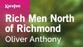 Download lagu Rich Men North of Richmond - Oliver Anthony | Karaoke Version | KaraFun mp3