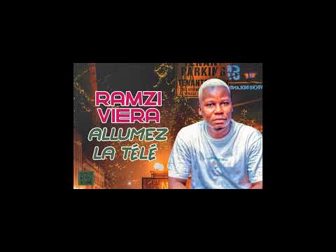 RAMZI VIERA feat Dj leo, Bilenko, Chouchou Zaparo - ALLUMEZ LA TÉLÉ