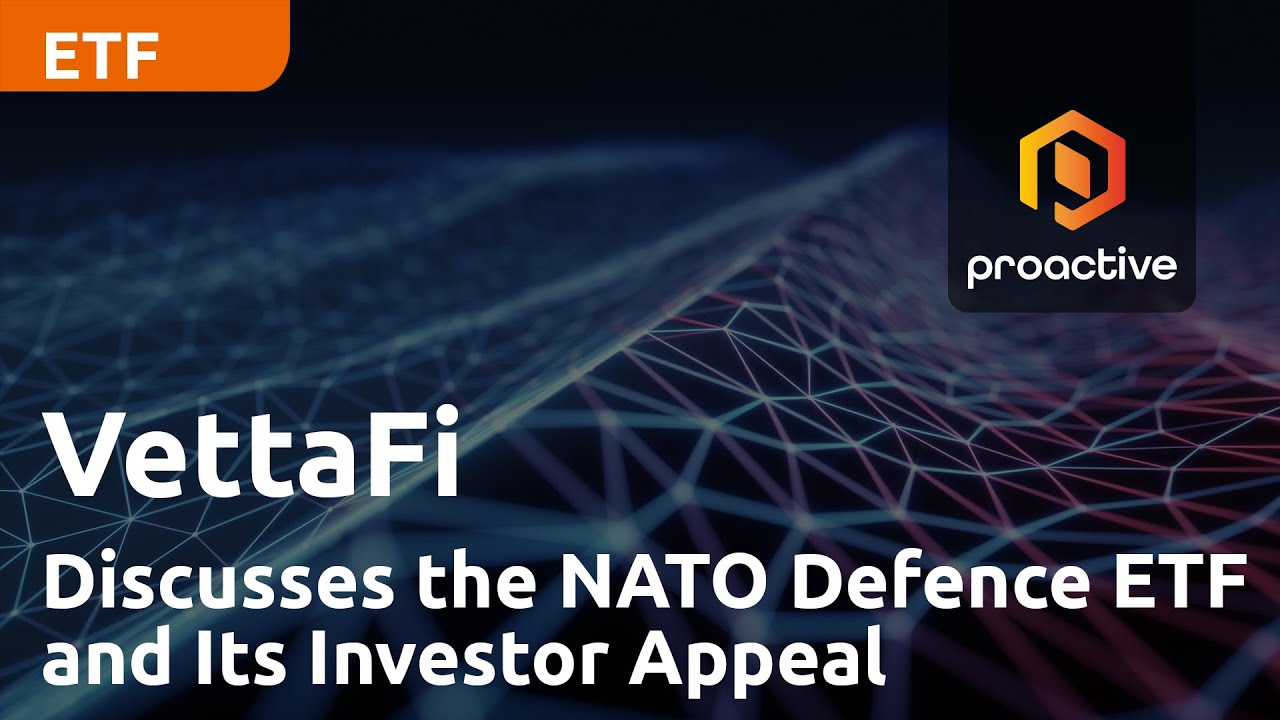 VettaFi's Jane Edmondson Discusses the NATO Defence ETF and Its Investor Appeal