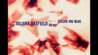 23 ◦ Juliana Hatfield - I&#39;m Nuthin&#39; (Demo Length Version)