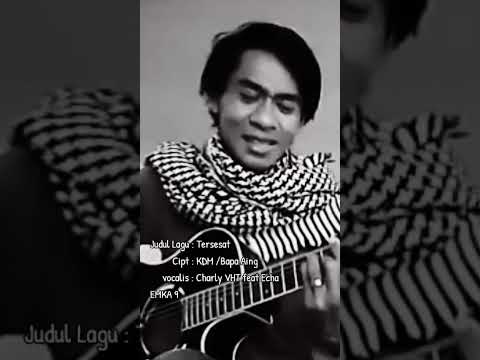 Tersesat - Charly Vht feat Echa Emka9