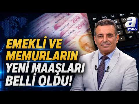 Maaşlar Değişti! Emekli ve Memurların Yeni Zamlı Maaşlarını Faruk Erdem Açıkladı | A Para
