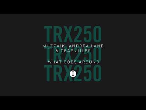 Muzzaik Feat Andrea Lane & Deaf Jules - Whats Goes Around ( Club TechHouse )