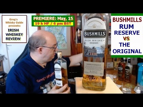 #WR BUSHMILLS « RUM Reserve » VS « The Original » | Irish Blended Whiskey, both 40 % (Première)
