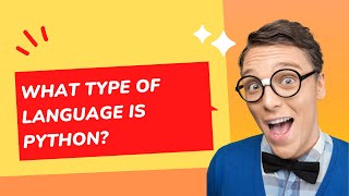 Download the video "What type of language is Python?"