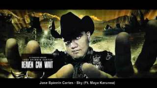 Jose Spinnin Cortes - Sky (Ft. Maya Karunna)