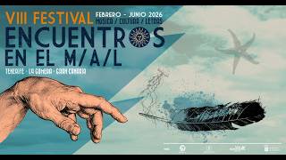 VIII Festival Encuentros en el M/A/L (Música, culturA y Letras)